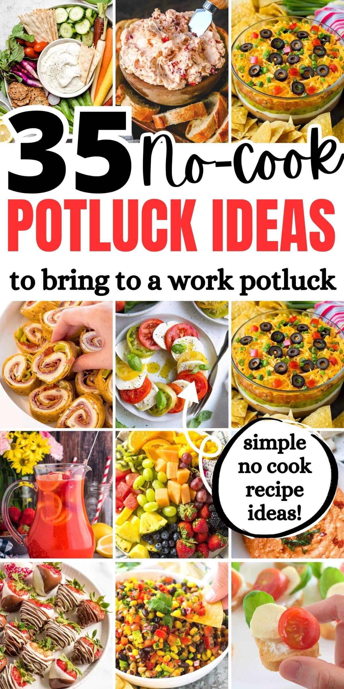 What to Bring to a Potluck Without Cooking - 35 Easy Recipes